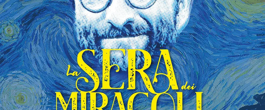 La sera dei miracoli