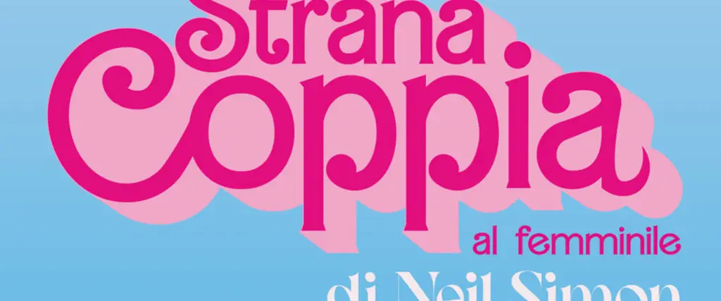 La strana coppia al femminile