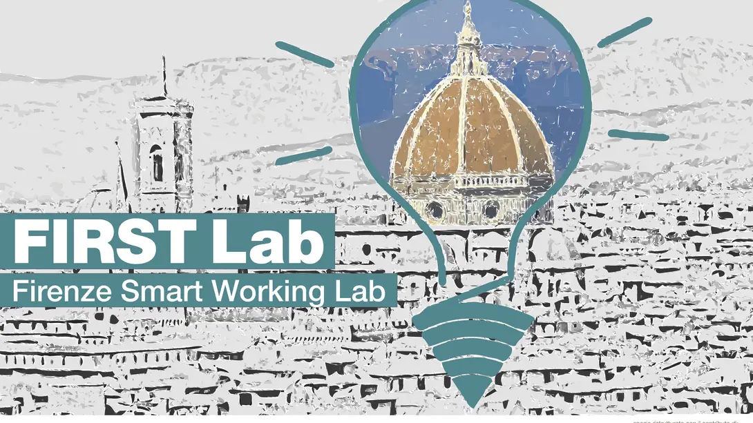 FIRST Lab “FIRenze SmarT working Lab”